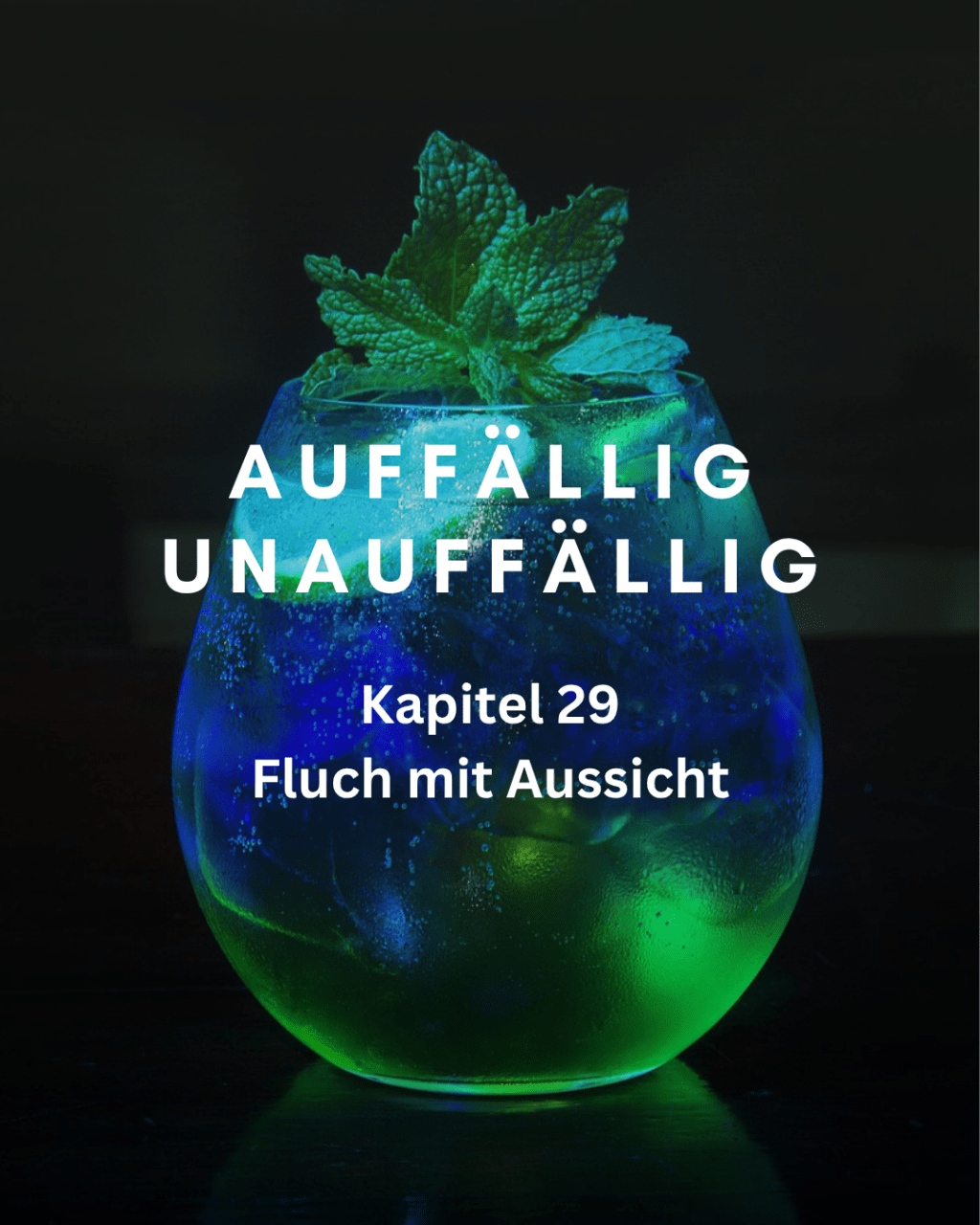 Kapitel 29 – Fluch mit Aussicht